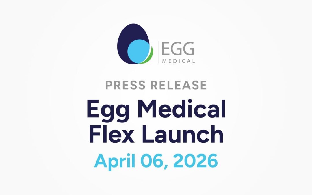 Egg Medical – Press Release April 6, 2026